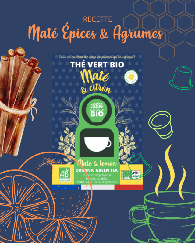 capsulebio_capsule Maté thé vert citron bio_recette oranges, cannelle, touche de miel